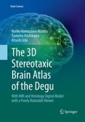 The 3D Stereotaxic Brain Atlas of the Degu (ISBN: 9784431568667)