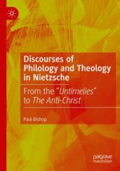 Discourses of Philology and Theology in Nietzsche (ISBN: 9783031422744)