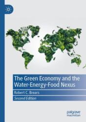 The Green Economy and the Water-Energy-Food Nexus (ISBN: 9783031396816)