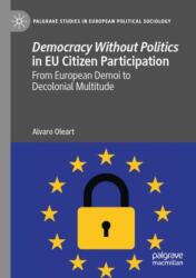 Democracy Without Politics in EU Citizen Participation (ISBN: 9783031385858)