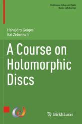 A Course on Holomorphic Discs (ISBN: 9783031360664)