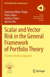 Scalar and Vector Risk in the General Framework of Portfolio Theory (ISBN: 9783031333231)
