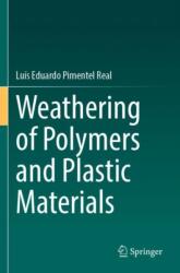 Weathering of Polymers and Plastic Materials (ISBN: 9783031332876)