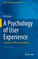 A Psychology of User Experience (ISBN: 9783031324567)