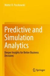 Predictive and Simulation Analytics (ISBN: 9783031318894)