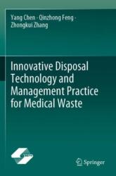 Innovative Disposal Technology and Management Practice for Medical Waste (ISBN: 9789819967889)