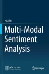 Multi-Modal Sentiment Analysis (ISBN: 9789819957781)