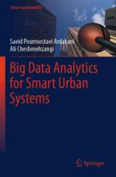 Big Data Analytics for Smart Urban Systems (ISBN: 9789819955459)
