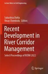 Recent Development in River Corridor Management (ISBN: 9789819944255)