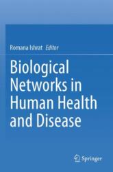 Biological Networks in Human Health and Disease (ISBN: 9789819942442)