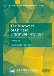 The Discovery of Chinese Literature (ISBN: 9789819942350)