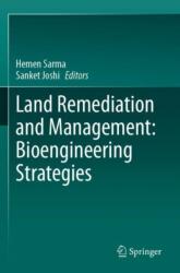 Land Remediation and Management: Bioengineering Strategies (ISBN: 9789819942237)