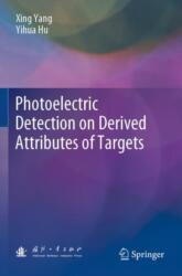 Photoelectric Detection on Derived Attributes of Targets (ISBN: 9789819941599)