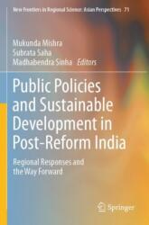 Public Policies and Sustainable Development in Post-Reform India (ISBN: 9789819936984)