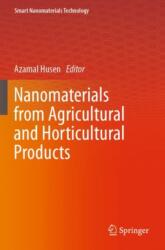 Nanomaterials from Agricultural and Horticultural Products (ISBN: 9789819934379)