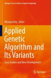 Applied Genetic Algorithm and Its Variants (ISBN: 9789819934300)