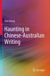 Haunting in Chinese-Australian Writing (ISBN: 9789819930661)