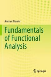 Fundamentals of Functional Analysis (ISBN: 9789819930319)