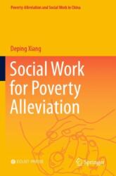 Social Work for Poverty Alleviation (ISBN: 9789819921768)