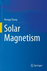 Solar Magnetism (ISBN: 9789819917617)