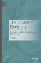 The Theater of Electricity (ISBN: 9783476059635)