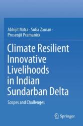 Climate Resilient Innovative Livelihoods in Indian Sundarban Delta (ISBN: 9783031426353)