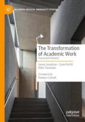 The Transformation of Academic Work (ISBN: 9783031410369)