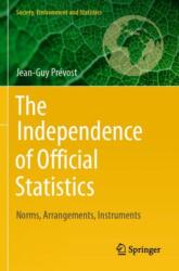The Independence of Official Statistics (ISBN: 9783031408311)