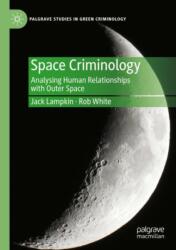 Space Criminology (ISBN: 9783031399145)