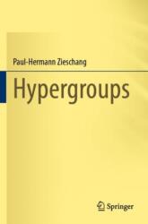 Hypergroups (ISBN: 9783031394911)