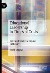 Educational Leadership in Times of Crisis (ISBN: 9783031388927)