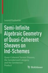 Semi-Infinite Algebraic Geometry of Quasi-Coherent Sheaves on Ind-Schemes (ISBN: 9783031379079)
