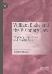 William Blake and the Visionary Law (ISBN: 9783031377259)
