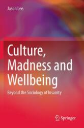 Culture, Madness and Wellbeing (ISBN: 9783031375323)
