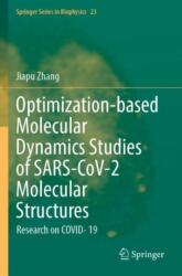 Optimization-based Molecular Dynamics Studies of SARS-CoV-2 Molecular Structures (ISBN: 9783031367755)