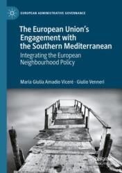 The European Union's Engagement with the Southern Mediterranean (ISBN: 9783031312076)
