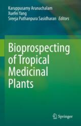 Bioprospecting of Tropical Medicinal Plants (ISBN: 9783031287824)