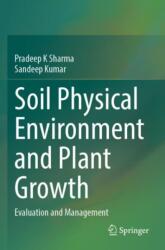 Soil Physical Environment and Plant Growth (ISBN: 9783031280597)
