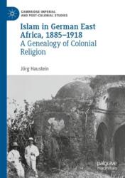 Islam in German East Africa, 1885-1918 (ISBN: 9783031274251)