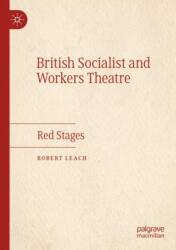 British Socialist and Workers Theatre (ISBN: 9783031256844)