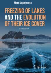 Freezing of Lakes and the Evolution of Their Ice Cover (ISBN: 9783031256073)