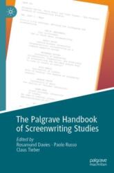 The Palgrave Handbook of Screenwriting Studies (ISBN: 9783031207716)