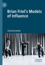 Brian Friel's Models of Influence (ISBN: 9783031179075)