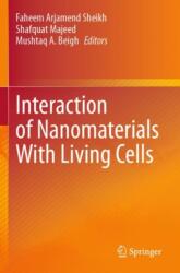 Interaction of Nanomaterials With Living Cells (ISBN: 9789819921218)