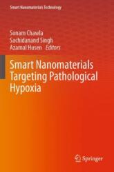 Smart Nanomaterials Targeting Pathological Hypoxia (ISBN: 9789819917204)