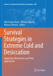 Survival Strategies in Extreme Cold and Desiccation (ISBN: 9789811345913)