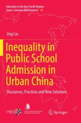 Inequality in Public School Admission in Urban China (ISBN: 9789811342226)