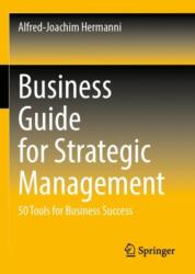 Business Guide for Strategic Management (ISBN: 9783658413699)