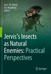 Jervis's Insects as Natural Enemies: Practical Perspectives (ISBN: 9783031238826)