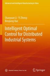Intelligent Optimal Control for Distributed Industrial Systems (ISBN: 9789819902705)